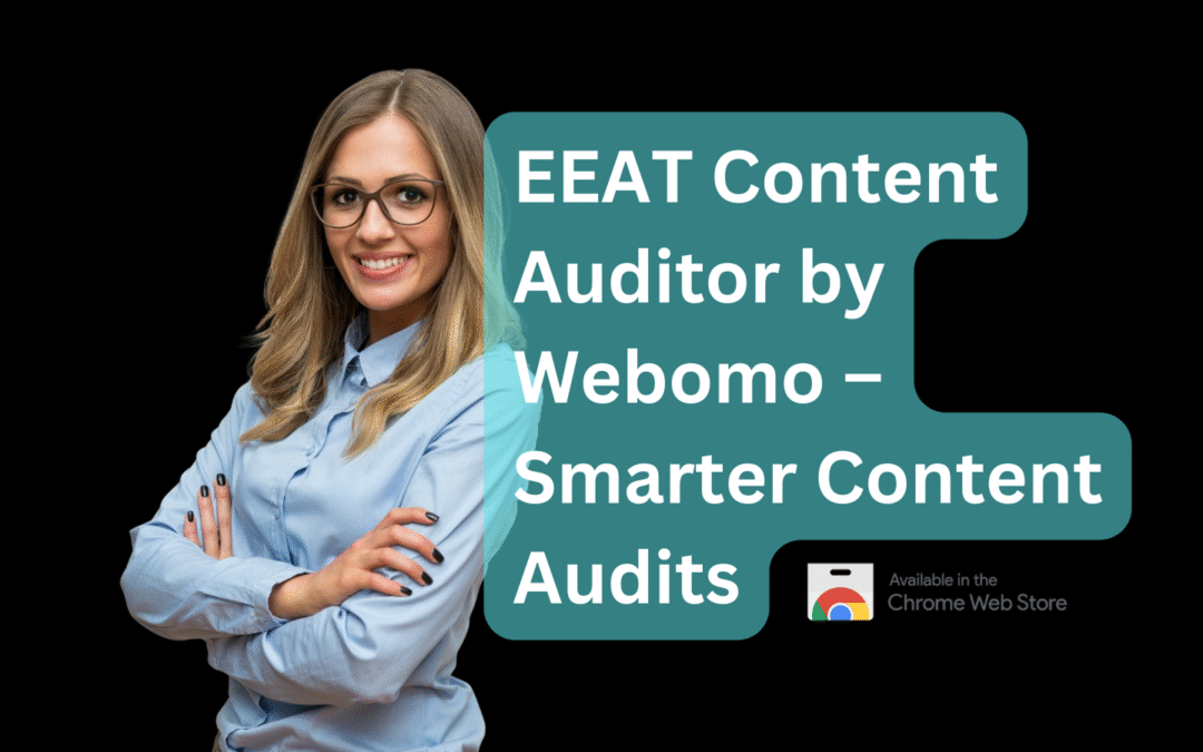 EEAT Content Auditor by Webomo – Smarter Content Audits