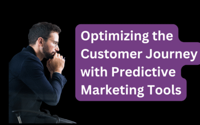 Optimizing the Customer Journey with Predictive Marketing Tools